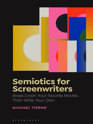 cover image of Semiotics for Screenwriters